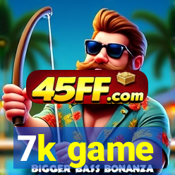 7k game